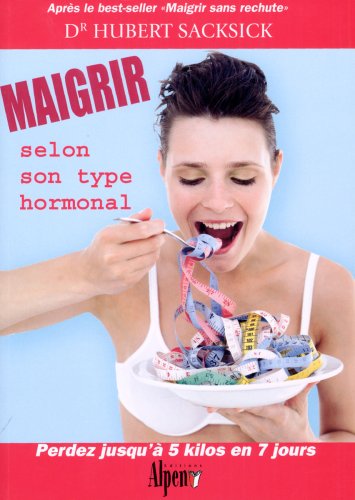 Maigrir selon son type hormonal 9782914923743