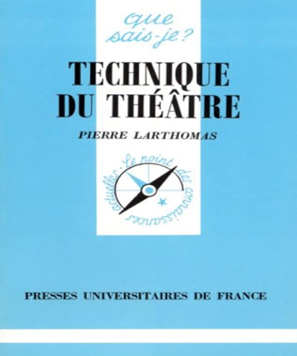 La technique du théâtre 9782130441731