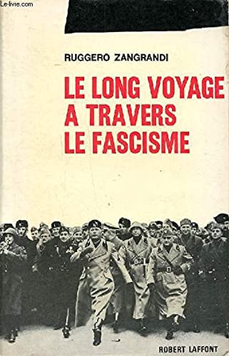 Le long voyage a travers le fascisme 