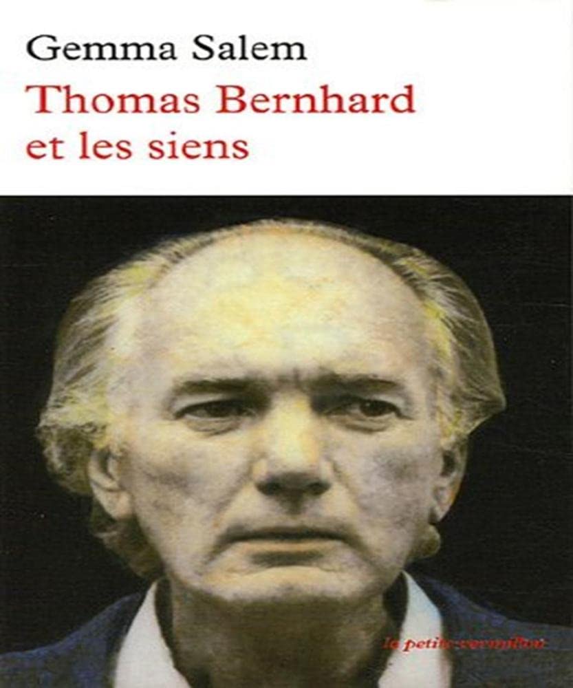 Thomas Bernhard et les siens 9782710328308