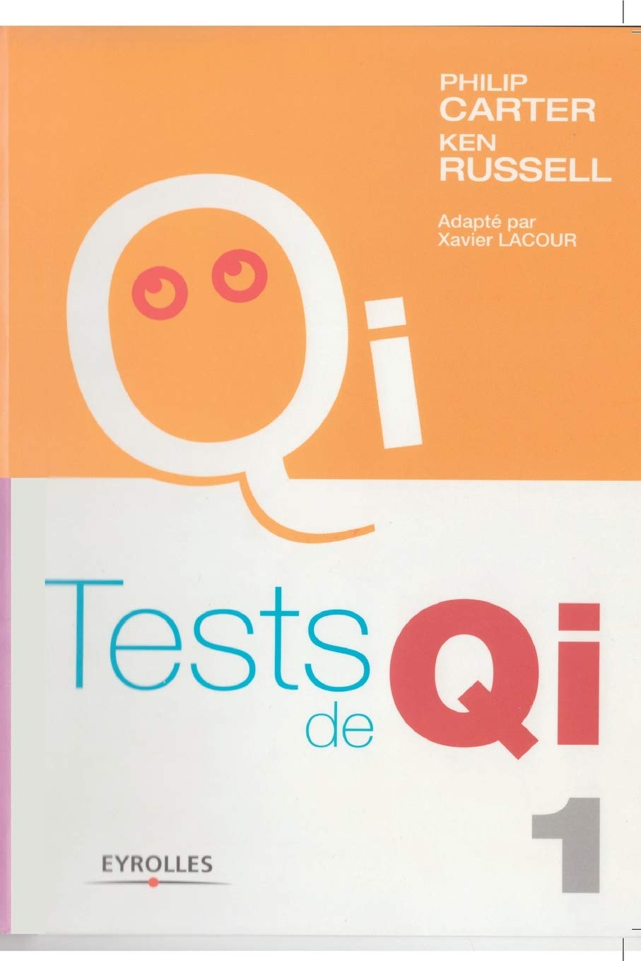 Tests de QI, tome 1 9782708130036
