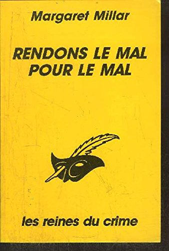 RENDONS LE MAL POUR LE MAL 9782702420270