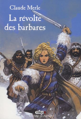 Vinka, tome 1 : La Révolte des barbares 9782227764002