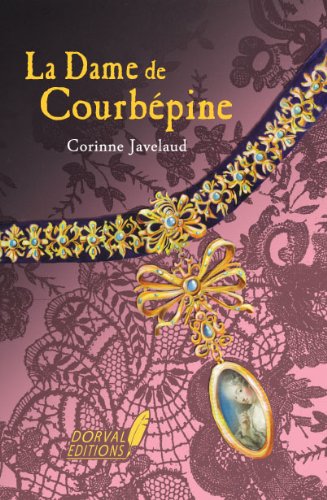 La Dame de Courbépine 9782351070512