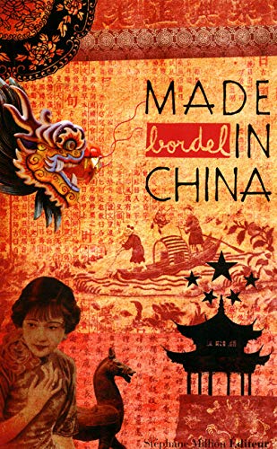 Bordel made in China 9782917702406