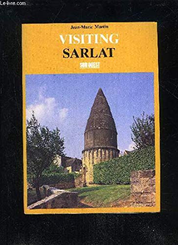 Visiting Sarlat 9782905983381