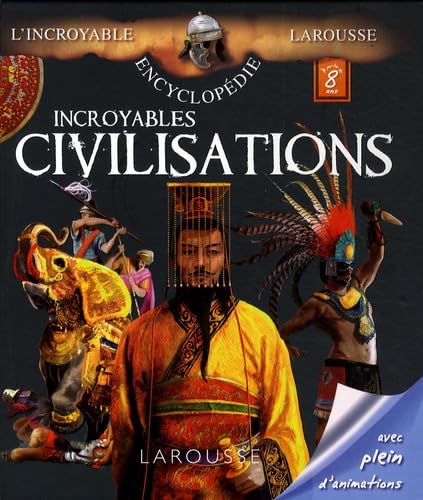 Incroyables Civilisations 9782035843951