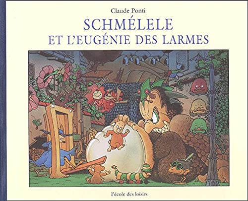 Schmélele et l'Eugénie des larmes 9782211069199