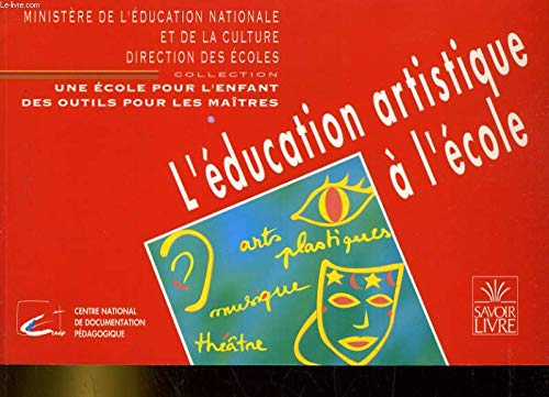 L'éducation artistique à l'école 9782010206870