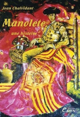 Manolete : Une histoire 9782350680699