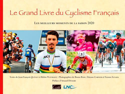 Le Grand Livre Du Cyclisme Français 2020 9782844211750