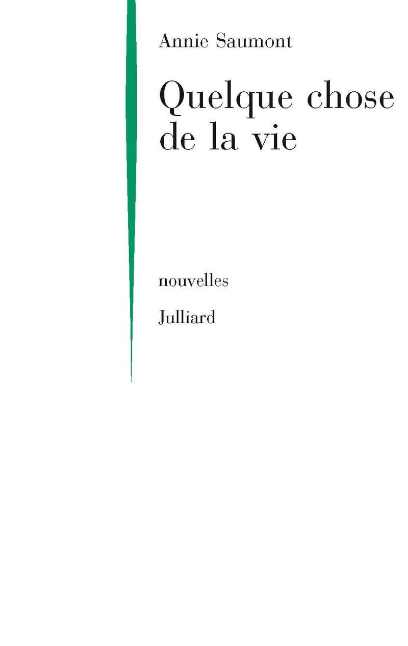 Quelque chose de la vie 9782260015352