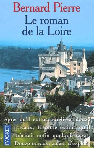 Le Roman de la Loire 9782266083874