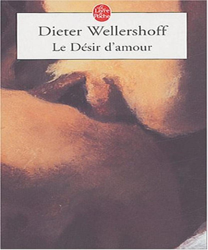 Le désir d'amour 9782253108405