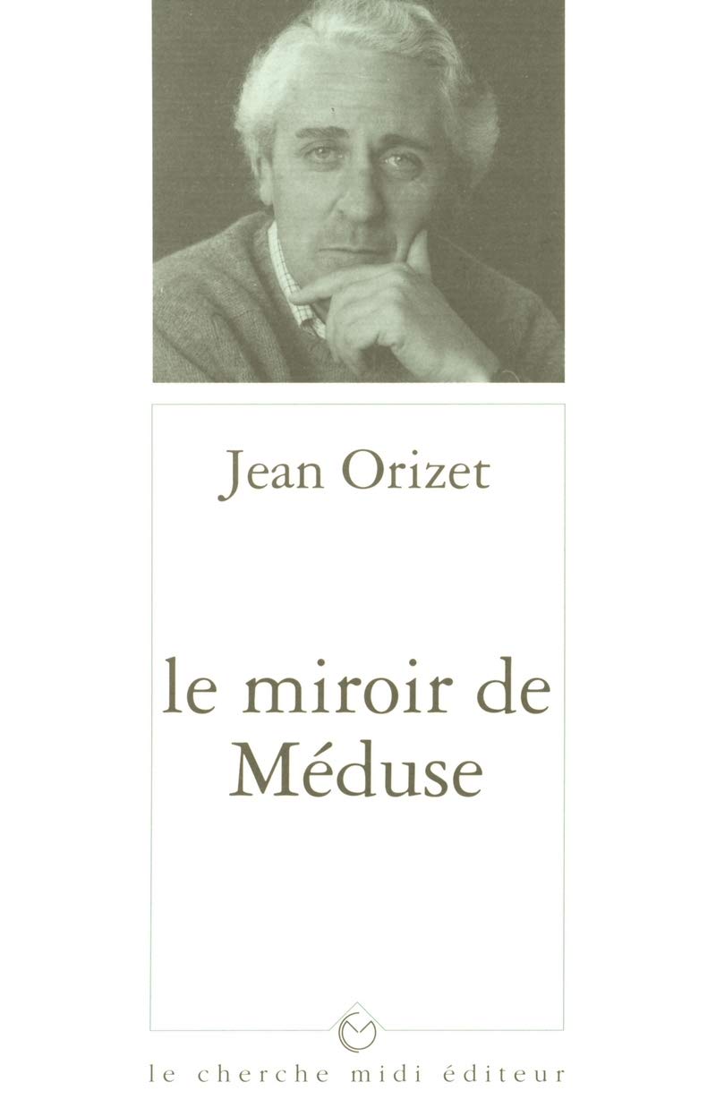 Le miroir de Méduse 9782862743318
