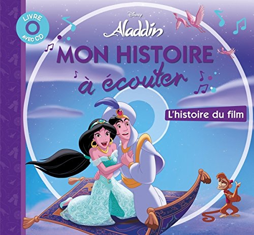 ALADDIN - Mon Histoire à Écouter - L'histoire du film - Livre CD - Disney 9782014637076