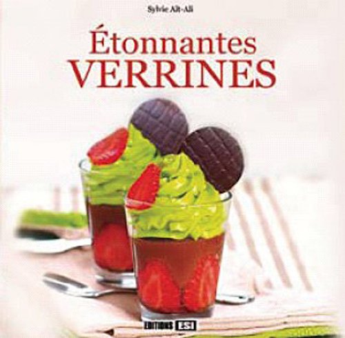 Etonnantes verrines (French Edition) 9782353553808