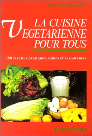 La cuisine végétarienne pour tous 9782732841847