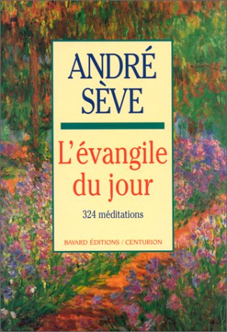 L'évangile du jour: 324 méditations 9782227436886