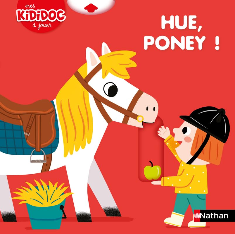 Hue, poney ! - Livre animé - Kididoc dès 2 ans 9782092587768