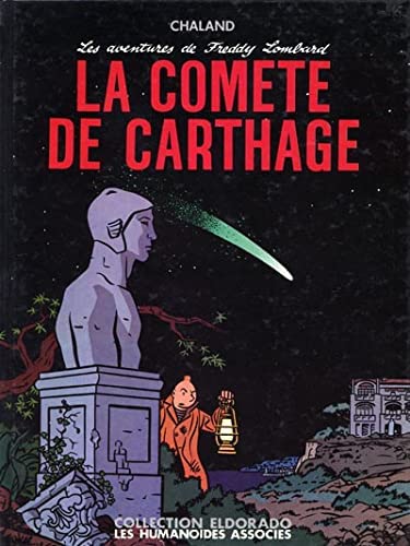 Freddy lombard t2 : la comete de carthage 9782731603989