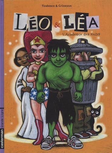 Leo et lea 2 - l'academie des nazes 9782203398115