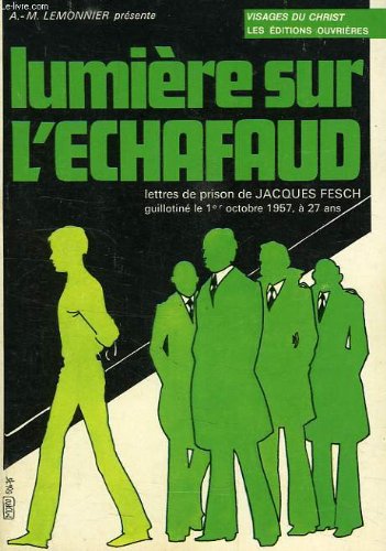 Lumiere sur l'echafaud 9782708204331