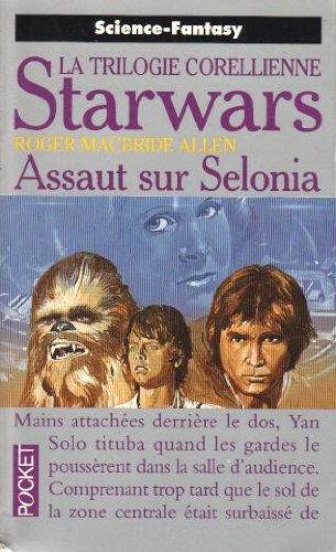 Star Wars: Tome 2, Assaut sur Selonia 9782266075282
