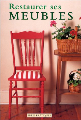 Restaurer ses meubles 9783829011952
