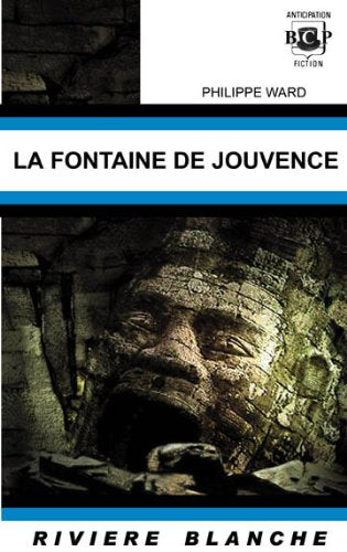 LA FONTAINE DE JOUVENCE 9781932983265