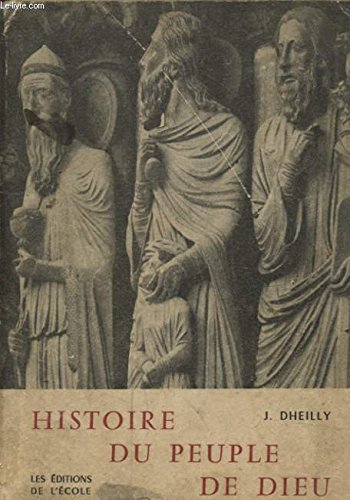 HISTOIRE DU PEUPLE DE DIEU 