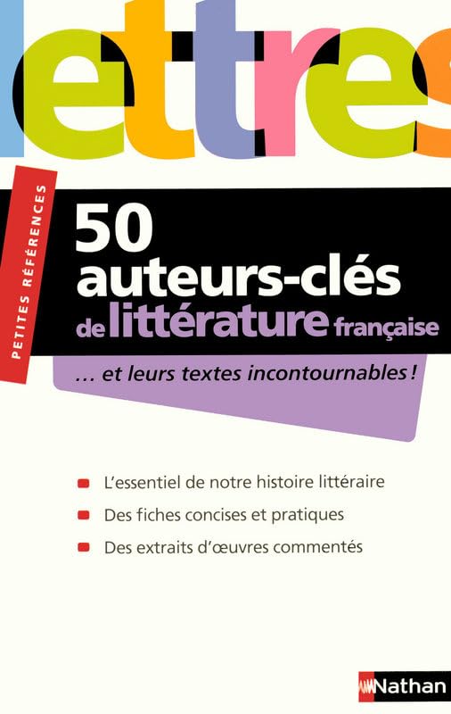 50 AUTEURS-CLES DE LITTERATURE FRANCAISE 9782091872896