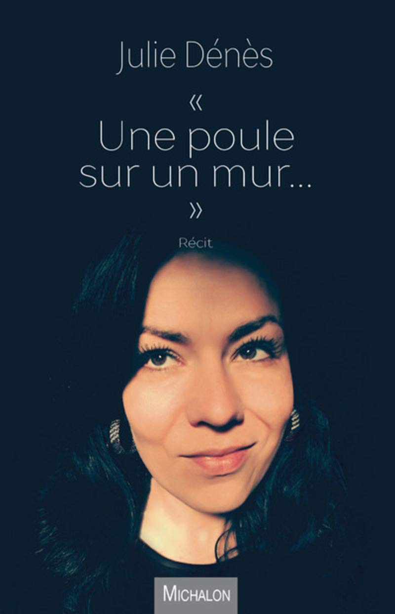 Une poule sur un mur... 9782841868636