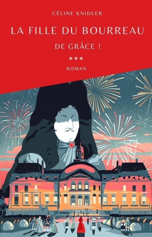 La Fille du bourreau: de grâce ! 9782494473379