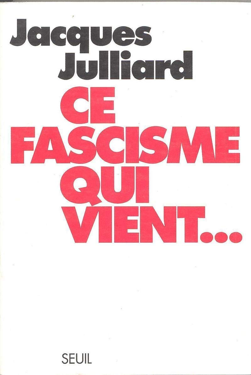 Ce fascisme qui vient... 9782020221474