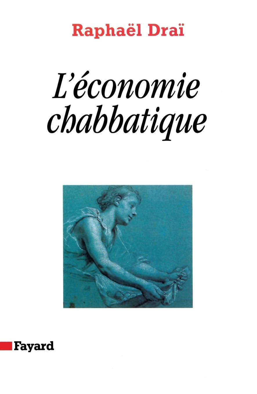 La Communication prophétique, tome 3 : L'Economie chabbatique 9782213600994