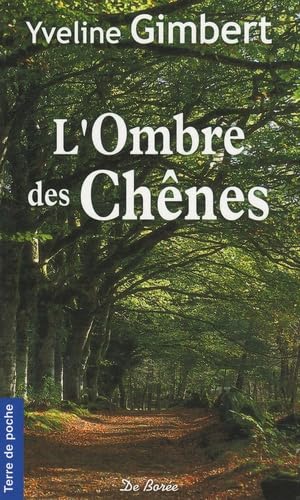 Ombre des Chenes (l') 9782844949844