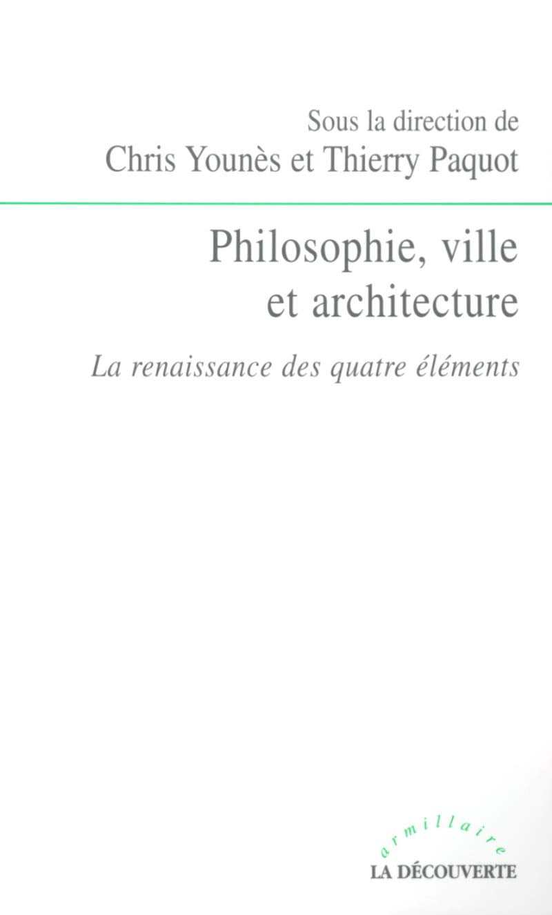 Philosophie, ville et architecture : La Renaissance des quatre éléments 9782707138804