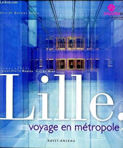 Lille, voyage en métropole 9782914657020