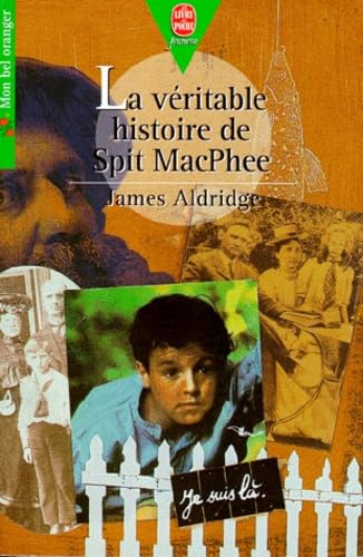 La Véritable Histoire de Spit MacPhee 9782013214346