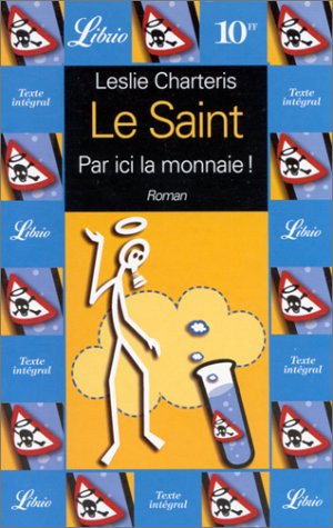 Le Saint. Par ici la monnaie !, volume 5 9782277302315
