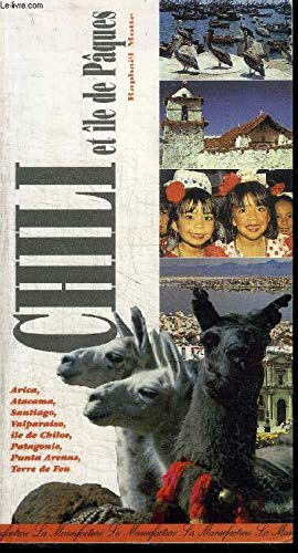 Le guide du Chili et de l'Île de Pâques 9782719103661
