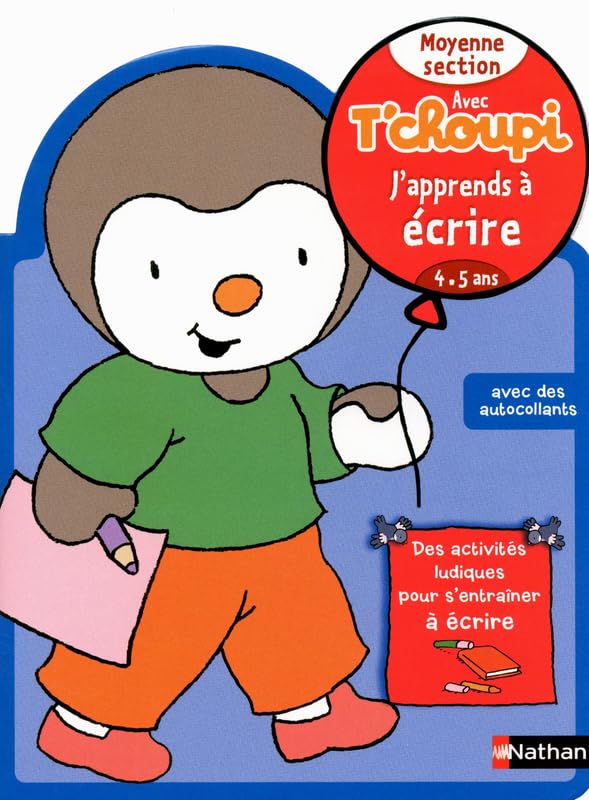 Avec T'choupi - J'apprends à écrire MS 9782091866574