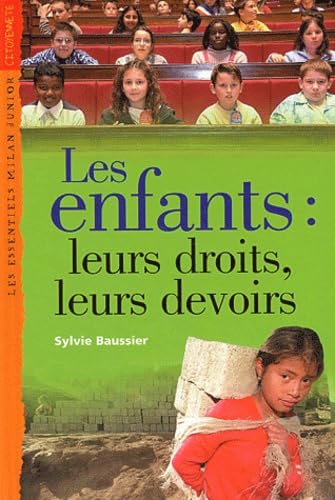 Les Enfants : Leurs droits, leurs devoirs 9782745909510