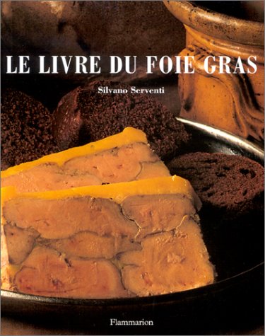 Le Livre du foie gras 9782082007481