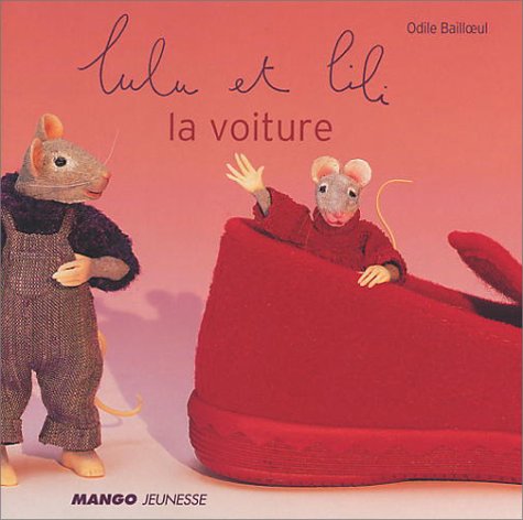Lulu et Lili : La Voiture 9782740415498