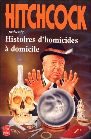 Histoires d'homicides à domicile 9782253138853