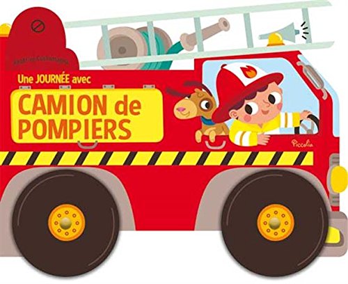 Une journée avec camion de pompiers 9782753039445