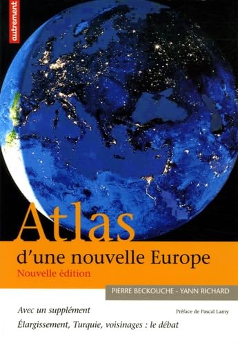 ATLAS D'UNE NOUVELLE EUROPE 9782746707801