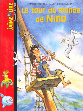 J'aime lire, numéro 147 : Le Tour du monde de Nino 9782747010153
